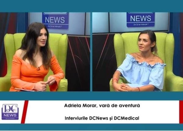 adriela morar vara de aventura i pericole confesiuni la interviurile dc news i dc medical