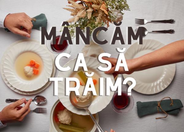 s a pierdut conexiunea omului cu mancarea simona carniciu oamenii vor sa manance si atat