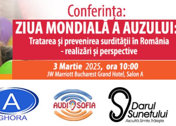 ziua mondiala a auzului tratarea si prevenirea surditatii in romania realizari si perspective ziua mondiala a auzului tratarea si prevenirea surditatii in romania realizari si perspective