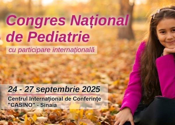 pediatria romaneasca va reuni peste 1 500 de medici si performeri in sanatate la sinaia pediatria romaneasca va reuni peste 1 500 de medici si performeri in sanatate la sinaia